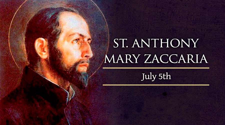 Santo Antonius Maria Zaccaria : 05 Juli