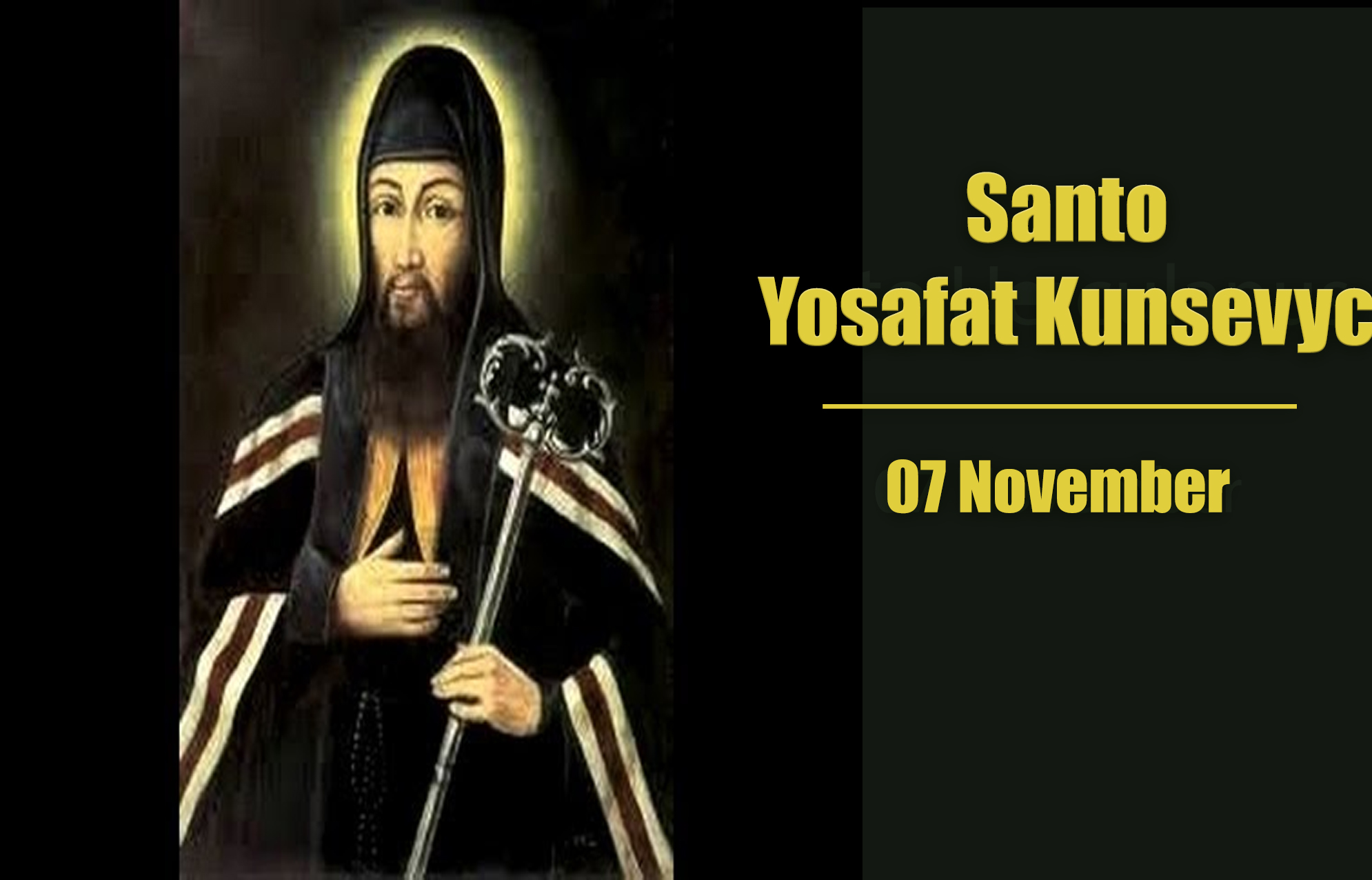 Santo Yosafat Kunsevyc : 12 November