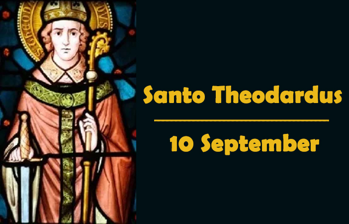 Santo Theodardus : 10 September