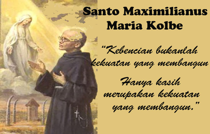 Santo Maximilianus Maria Kolbe : 14 Agustus