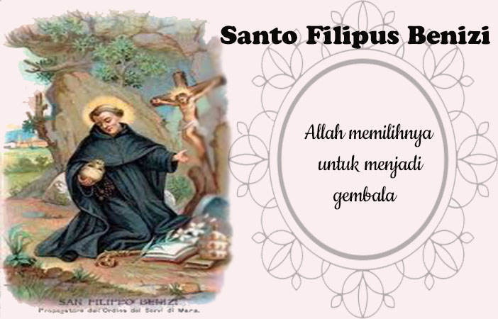 Santo Filipus Benizi : 23 Agustus