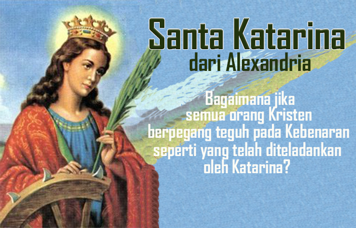 Santa Katarina dari Alexandria : 25 November