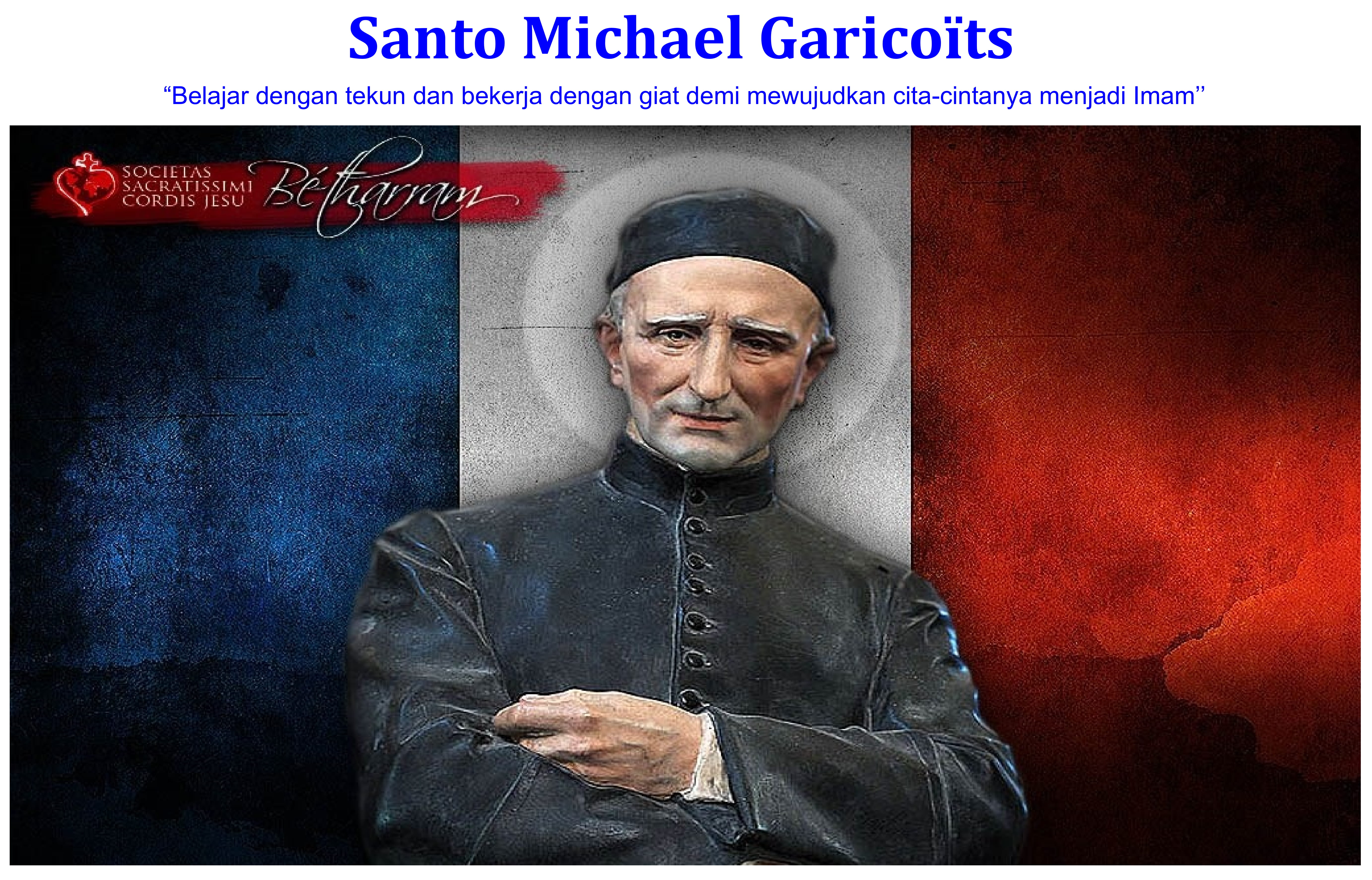 Santo Michael Garicoïts : 14 Mei