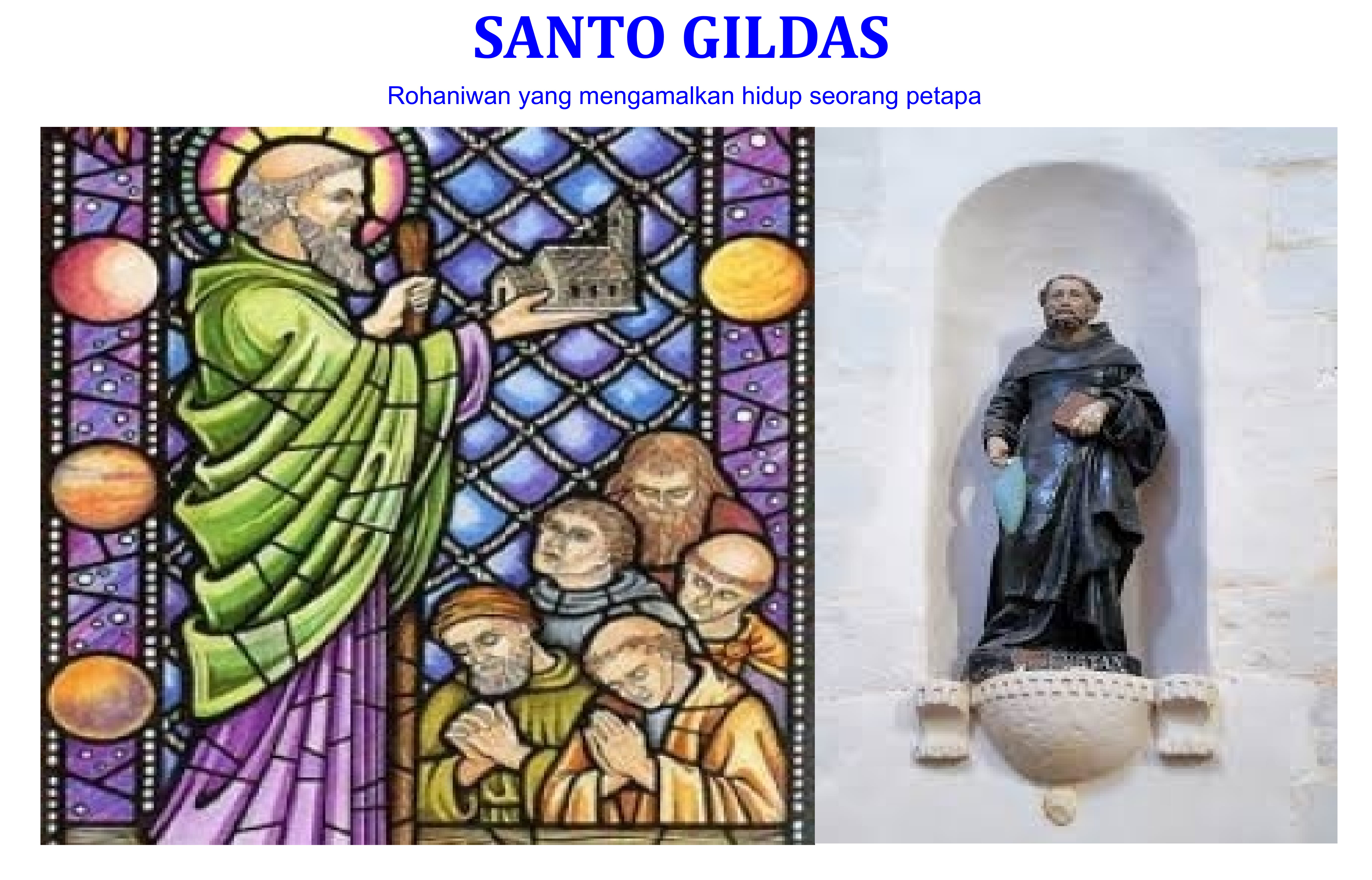 Santo Gildas : 29 Januari